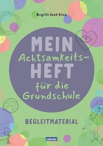 Mein Achtsamkeitsheft für die Grundschule Begleitmaterial