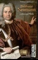 Balthasar Neumann: Leben und Werk (DuMont Taschenbücher) (German Edition)