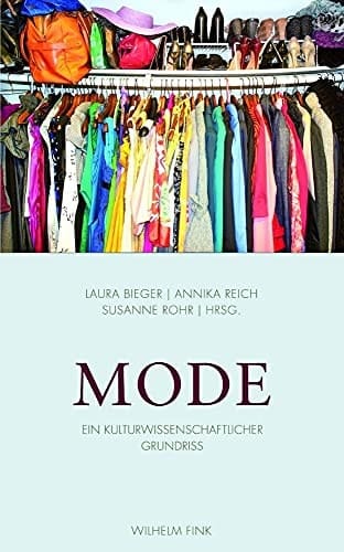 Mode ein kulturwissenschaftlicher Grundriss