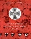 Die Hochmeister des Deutschen Ordens, 1190-1994 (Quellen und Studien zur Geschichte des Deutschen Ordens) (German Edition)