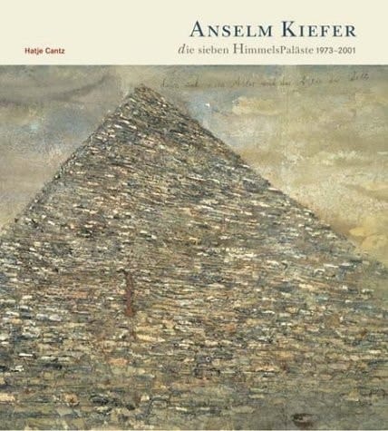 Anselm Kiefer die sieben HimmelsPaläste, 1973-2001