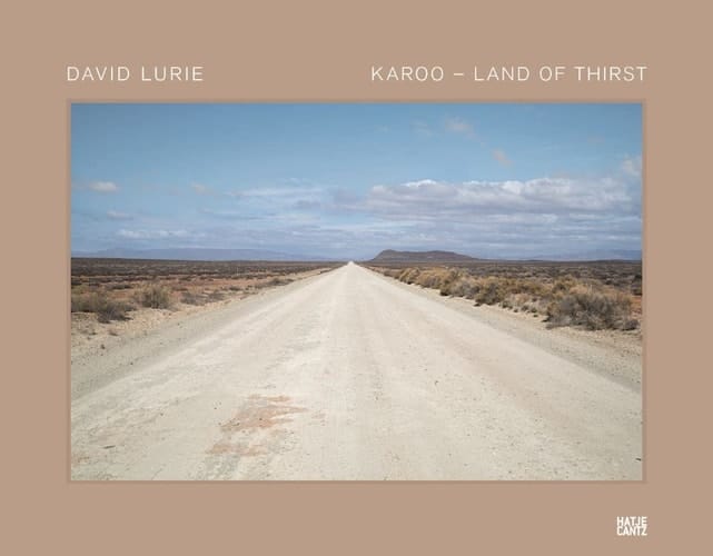 David Lurie Karoo - Land of Thirst