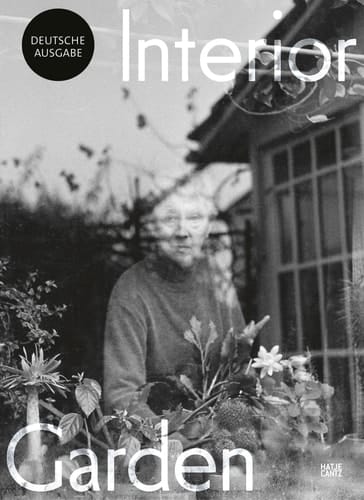 Interior Garden Hannah Höch, Scott Roben, Johanna Tiedtke