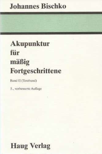 Akupunktur für mässig Fortgeschrittene (Bildbd.). / Von Alexander Meng Chao-Lai
