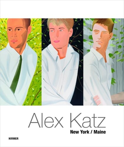 Alex Katz: New York / Maine