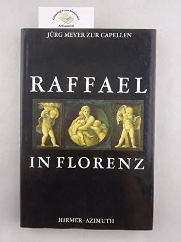 Raffael in Florenz