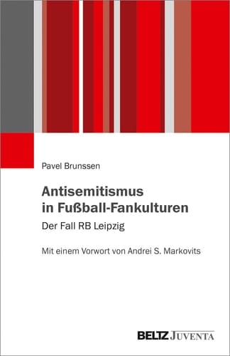 Antisemitismus in Fußball-Fankulturen der Fall RB Leipzig