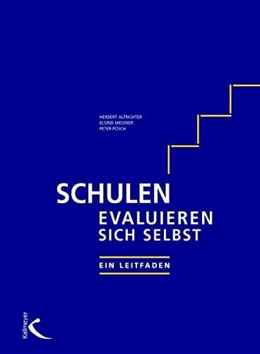 Schulen evaluieren sich selbst ein Leitfaden