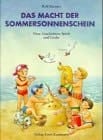Das macht der Sommersonnenschein Buch