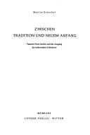 Zwischen Tradition und neuem Anfang: Valentin Ernst Löscher und der Ausgang der lutherischen Orthodoxie.