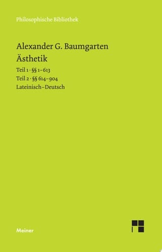 Ästhetik Band 1: §§ 1-613 / Band 2: §§ 614-904, Einführung, Glossar. Zweisprachige Ausgabe