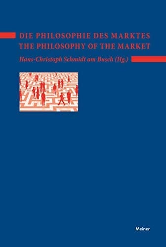 Die Philosophie des Marktes