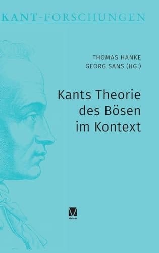 Kants Theorie des Bösen im Kontext