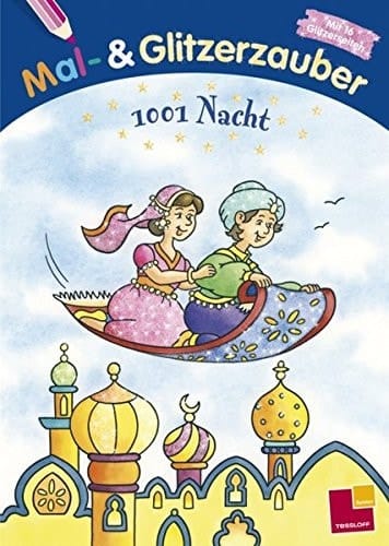 Mal- & Glitzerzauber - 1001 Nacht
