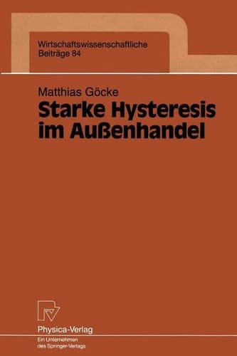Starke Hysteresis im Außenhandel