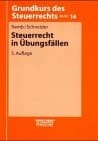 Steuerrecht in Übungsfällen