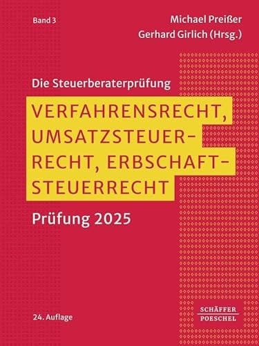 Verfahrensrecht, Umsatzsteuerrecht, Erbschaftsteuerrecht Prüfung 2025