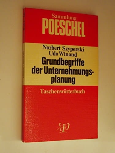 Grundbegriffe der Unternehmungsplanung