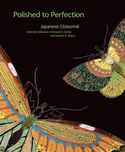 Polished to Perfection Japanese Cloisonné from the Collection of Donald K. Gerber and Sueann E. Sherry