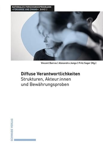 Diffuse Verantwortlichkeiten Strukturen, Akteur:innen und Bewährungsproben