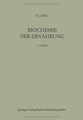 Biochemie der Ernährung (Current topics in nutritional sciences) (German Edition)