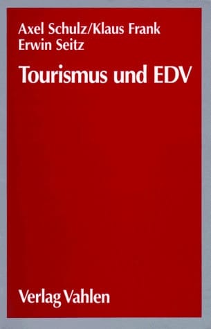 Tourismus und EDV Reservierungssysteme und Telematik