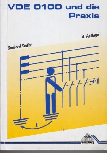 VDE 0100 und die Praxis