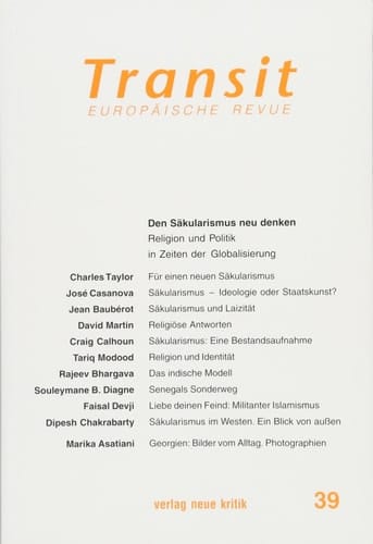 Den Säkularismus neu denken Religion und Politik in Zeiten der Globalisierung