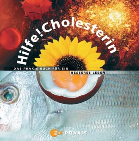 Hilfe! Cholesterin das Praxis-Buch