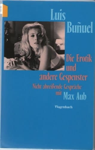 Die Erotik und andere Gespenster nicht abreissende Gespräche
