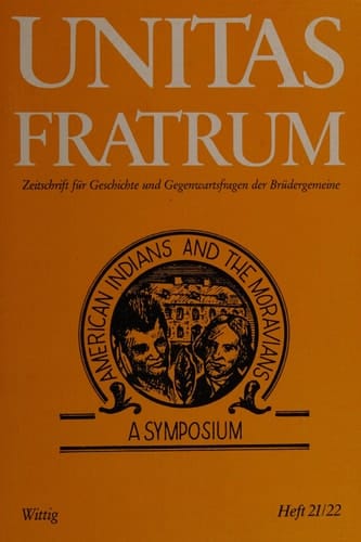 American Indians and the Moravians A Symposium