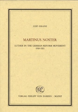 Martinus Noster Luther in the German Reform Movement, 1518-1521