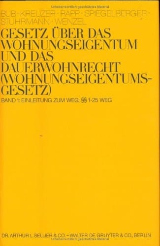Einleitung zum WEG; Â§Â§ 1-25 WEG Kommentar