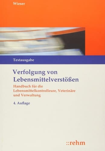 Verfolgung von Lebensmittelverstößen Handbuch für die Lebensmittelkontrolleure, Veterinäre und Verwaltung