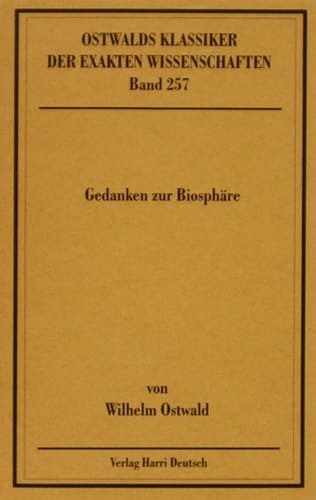 Gedanken zur Biosphäre sechs Essays (1903 - 1931)