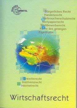 Wirtschaftsrecht für Bankberufe Gesetze - Verordnungen - Vereinbarungen ; [Textsammlung]