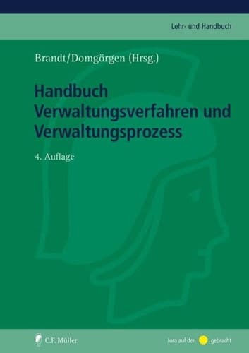 Handbuch Verwaltungsverfahren und Verwaltungsprozess