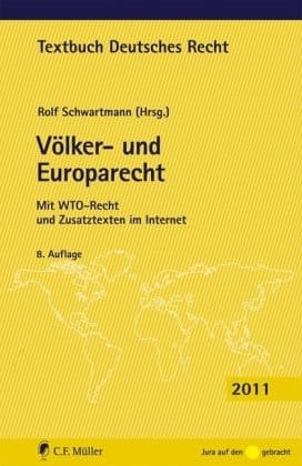 Völker- und Europarecht mit WTO-Recht und Zusatztexten im Internet