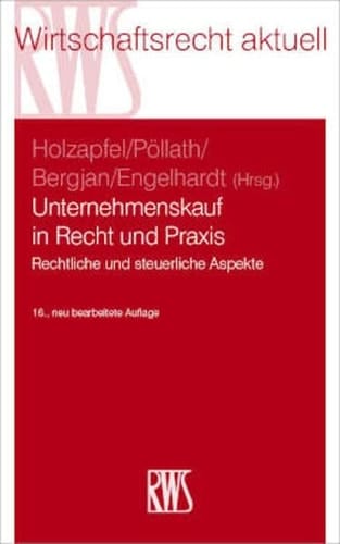 Unternehmenskauf in Recht und Praxis rechtliche und steuerrechtliche Aspekte