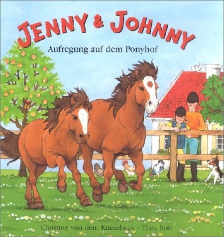 Jenny & Johnny Aufregung auf dem Ponyhof. ...