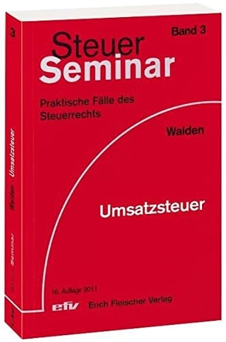 Umsatzsteuer 92 praktische Fälle des Steuerrechts
