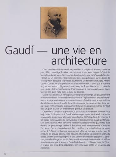 Gaudí, 1852-1926 Antoni Gaudí i Cornet, une vie en architecture