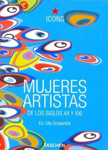 Women artist mujeres artistas de los siglos XX y XXI