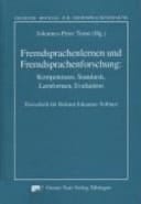 Fremdsprachenlernen und Fremdsprachenforschung Kompetenzen, Standards, Lernformen, Evaluation ; Festschrift für Helmut Johannes Vollmer