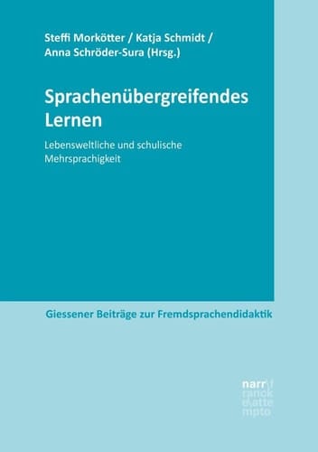 Sprachenübergreifendes Lernen lebensweltliche und schulische Mehrsprachigkeit