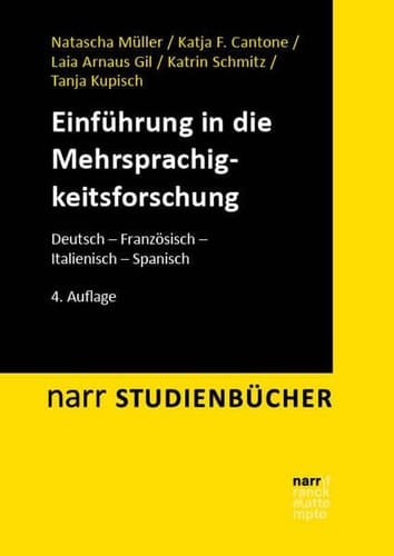 Einführung in die Mehrsprachigkeitsforschung Deutsch - Französisch - Italienisch - Spanisch