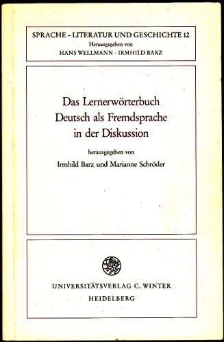 Das Lernerwörterbuch Deutsch als Fremdsprache in der Diskussion