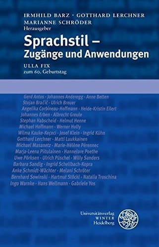 Sprachstil Zugänge und Anwendungen : Ulla Fix zum 60. Geburtstag