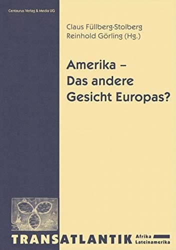 Amerika - Das andere Gesicht Europas