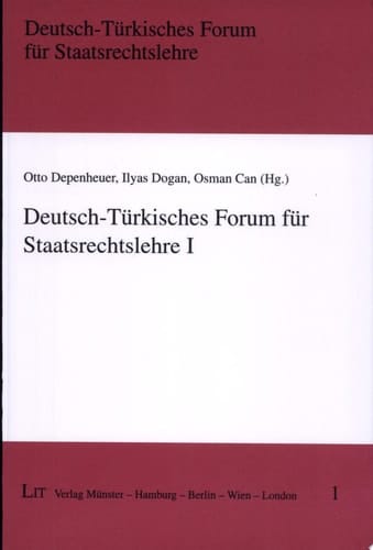 Deutsch-Türkisches Forum für Staatsrechtslehre I
